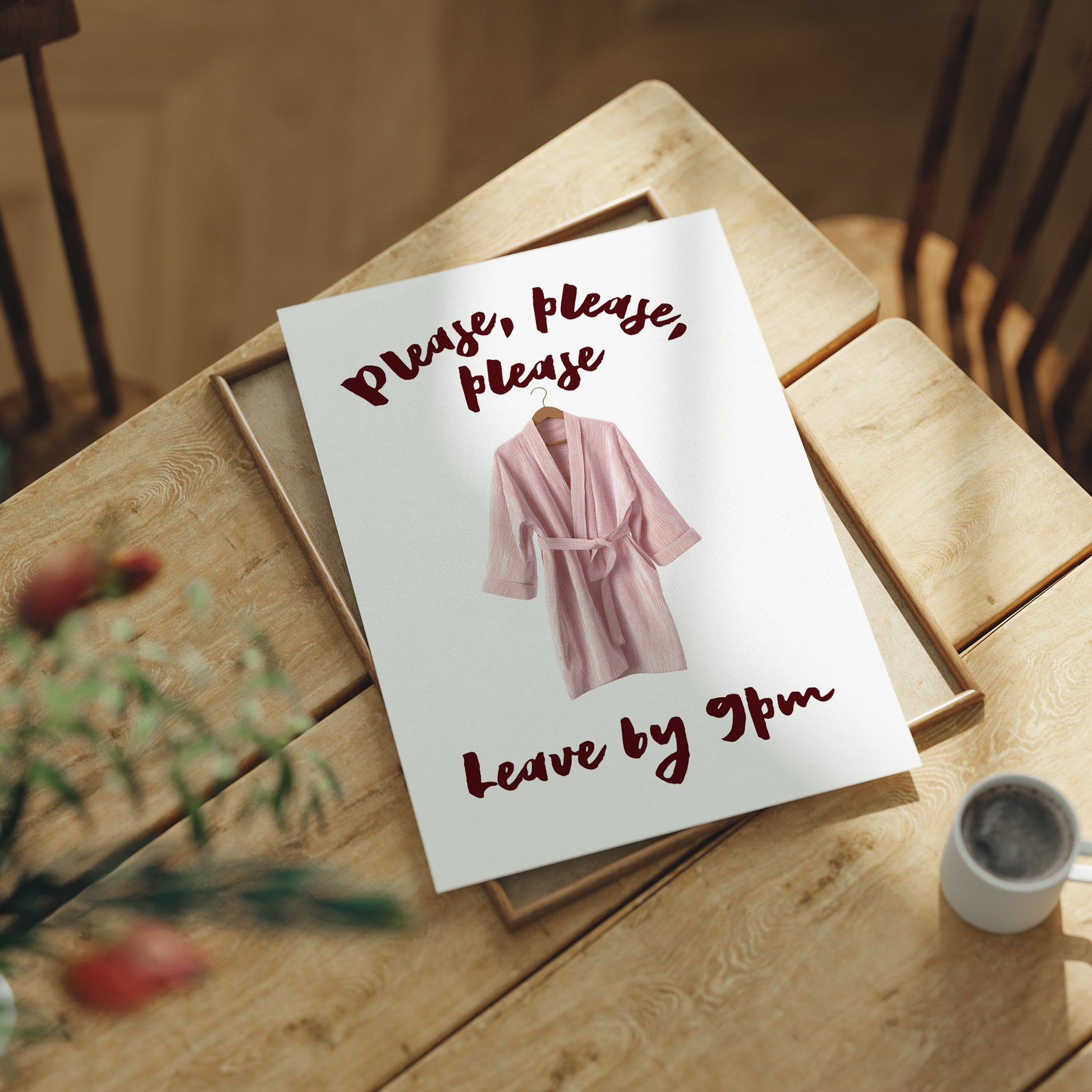 Please, Please, Leave By 9pm