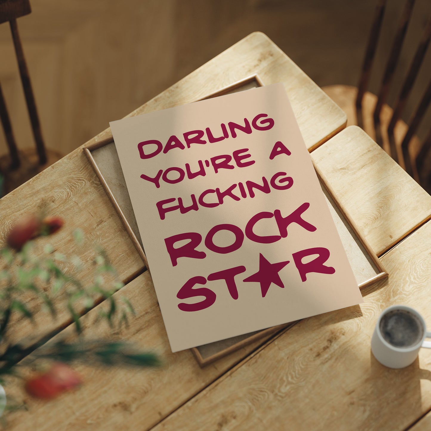 Darling You're A Rock Star — Maroon Statement Print