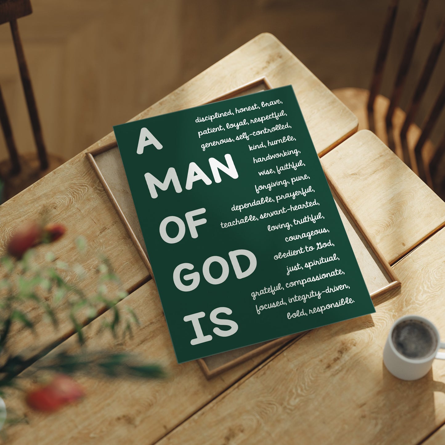 A Man of God Is (Forest Green)
