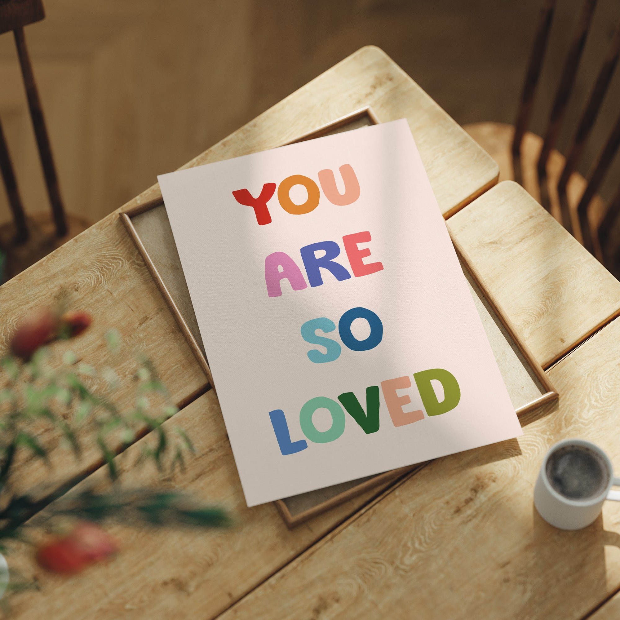 You Are So Loved