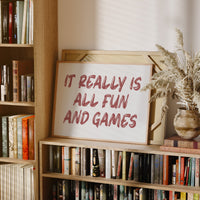 It Really Is All Fun and Games