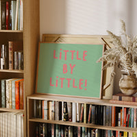 Little By Little Playful Print