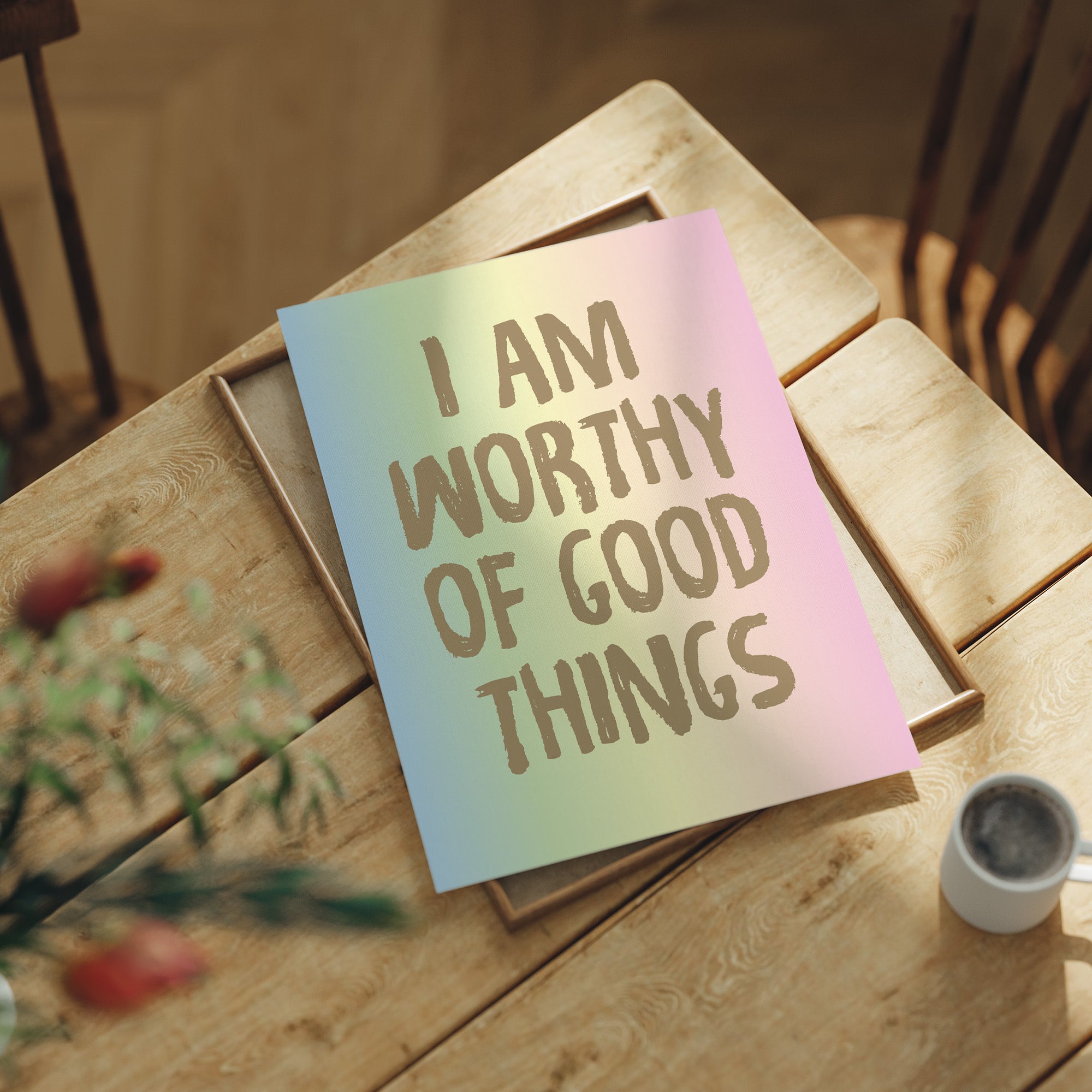 Worthy of Good Things