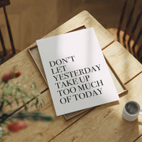 Don't Let Yesterday Win