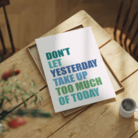 Don't Let Yesterday Win (Multicolor)