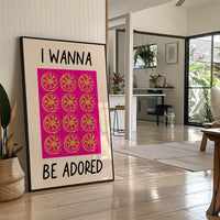 I Wanna Be Adored, Citrus Grid Edition