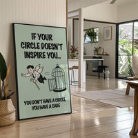 Circle or Cage Motivational Art