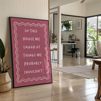 House Rules, Loosely Enforced Giggles