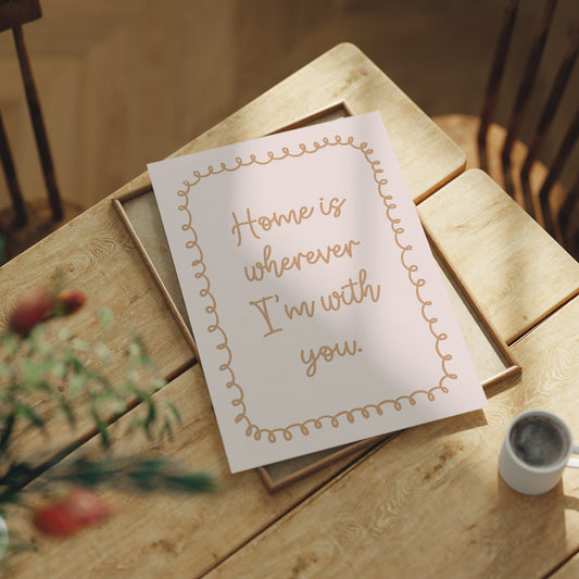 Wherever I Am With You