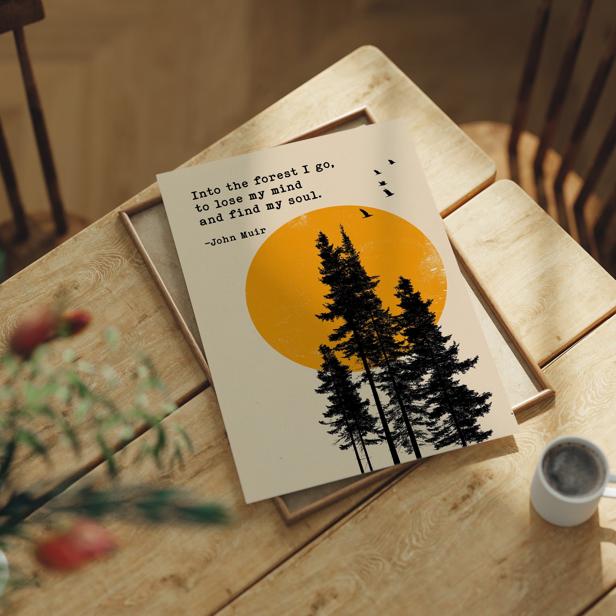 Into the Forest John Muir Quote