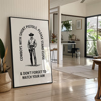 Watch Your Aim Cowboy Humor