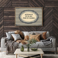 Actually It Is All Fun and Games Vintage Wall Art