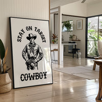 Stay On Target Cowboy