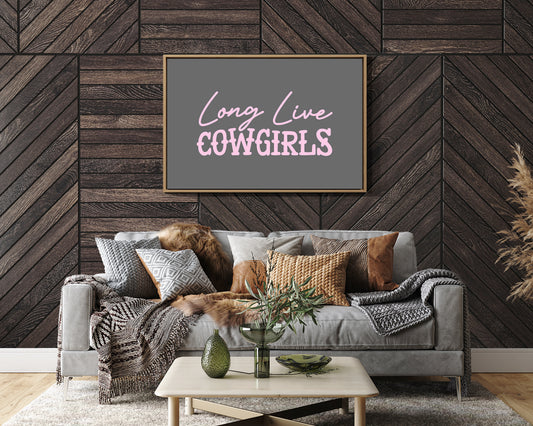 Long Live Cowgirls Western Wall Art