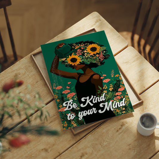 Be Kind To Your Mind Floral Art