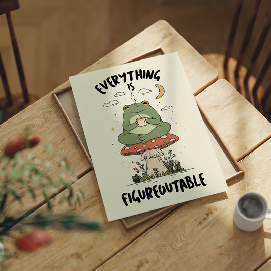 Everything Is Figureoutable Frog Wall Art