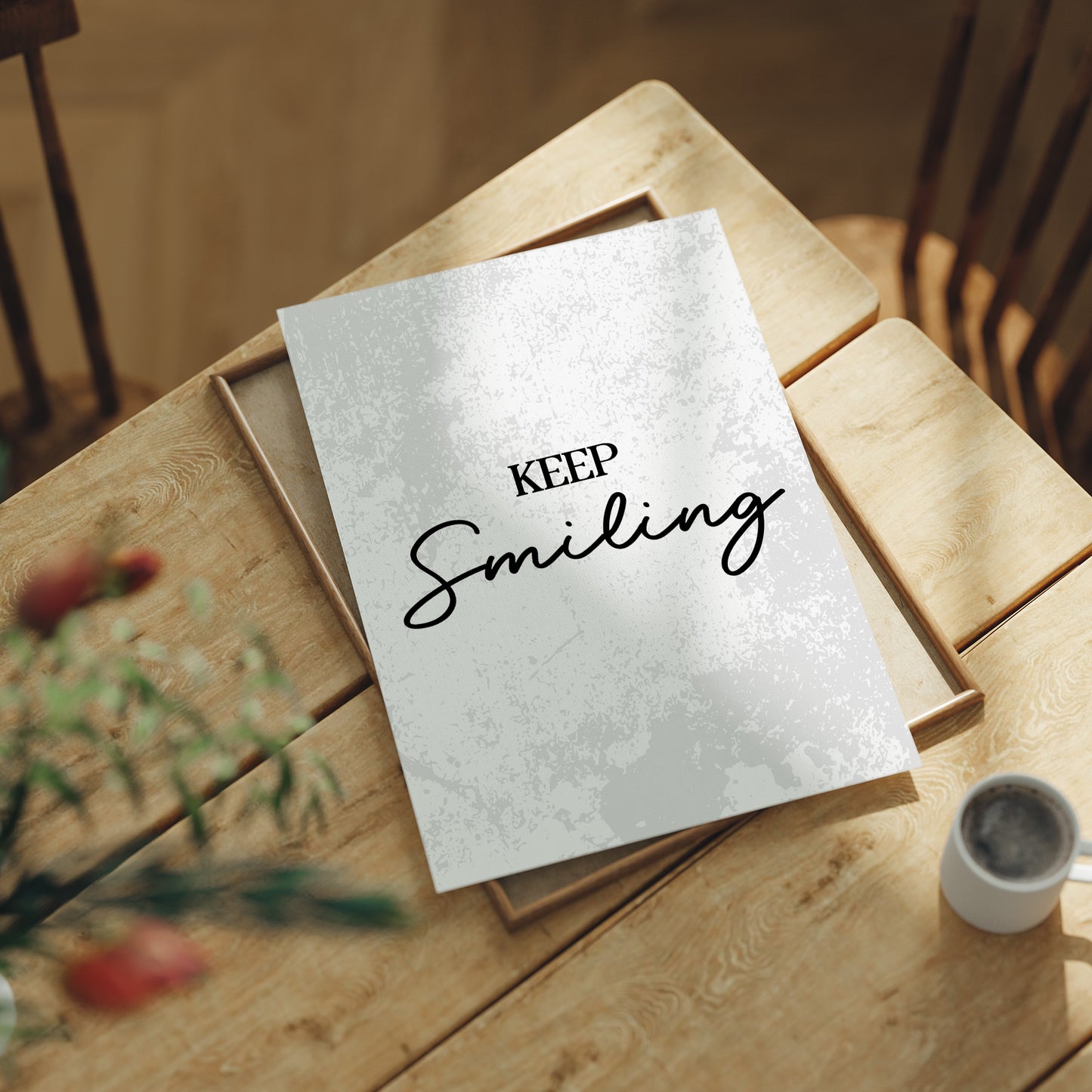 Keep Smiling Script Quote