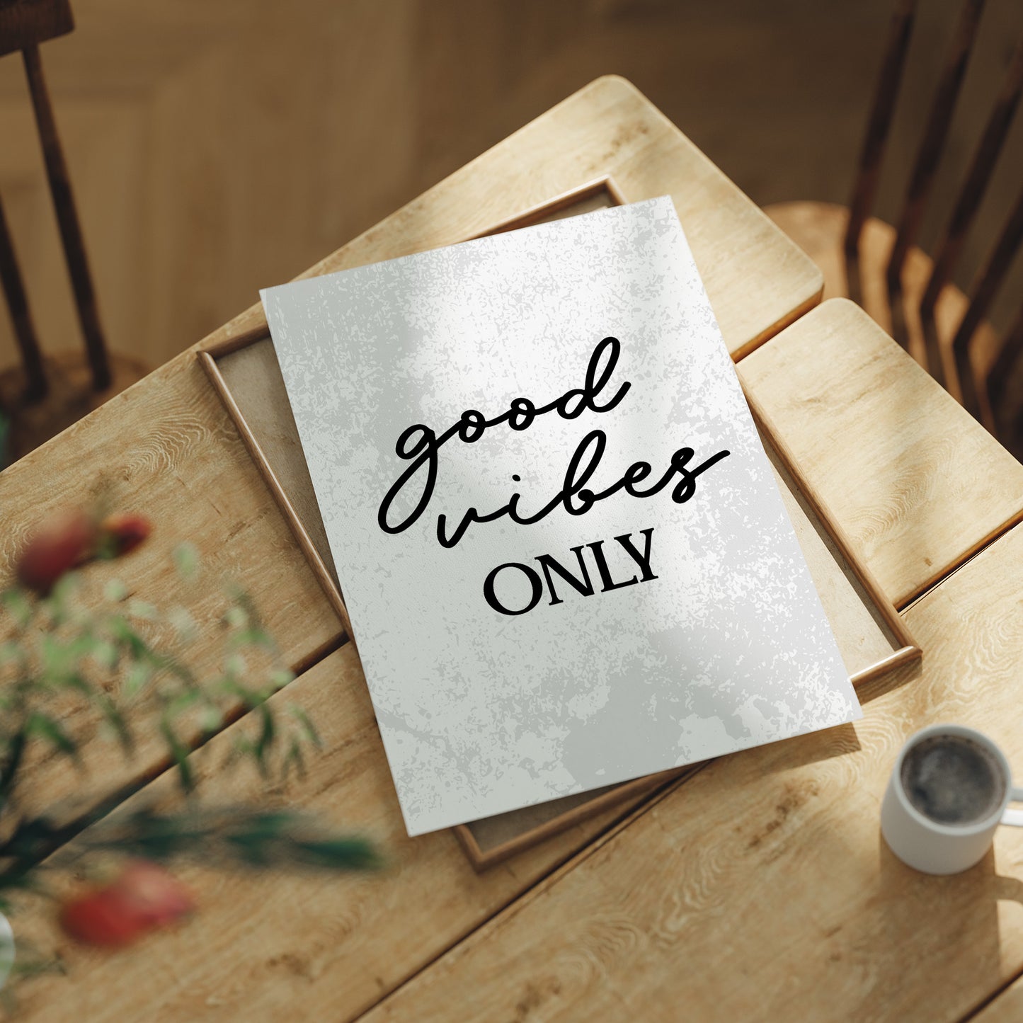 Good Vibes Only Script Quote