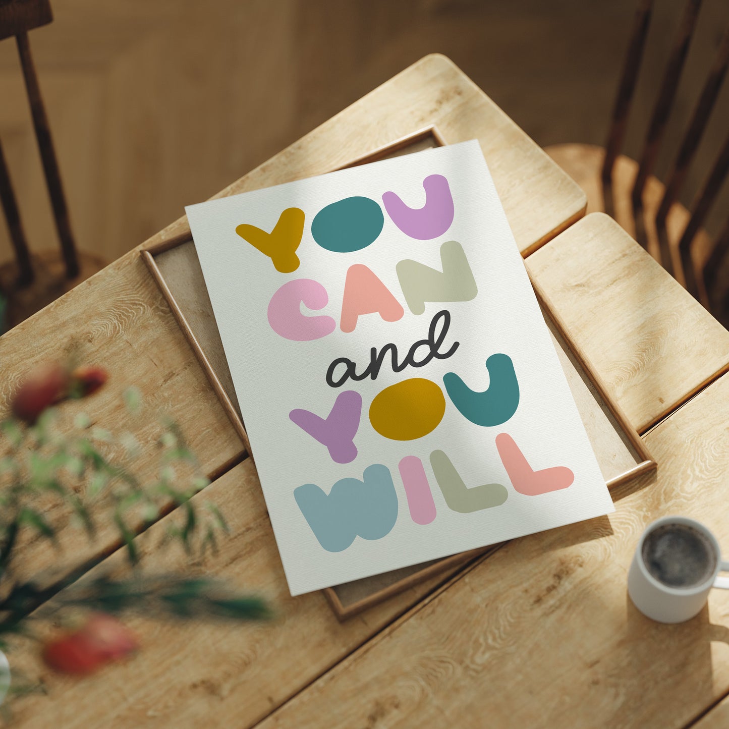You Can and You Will Colorful Motivation