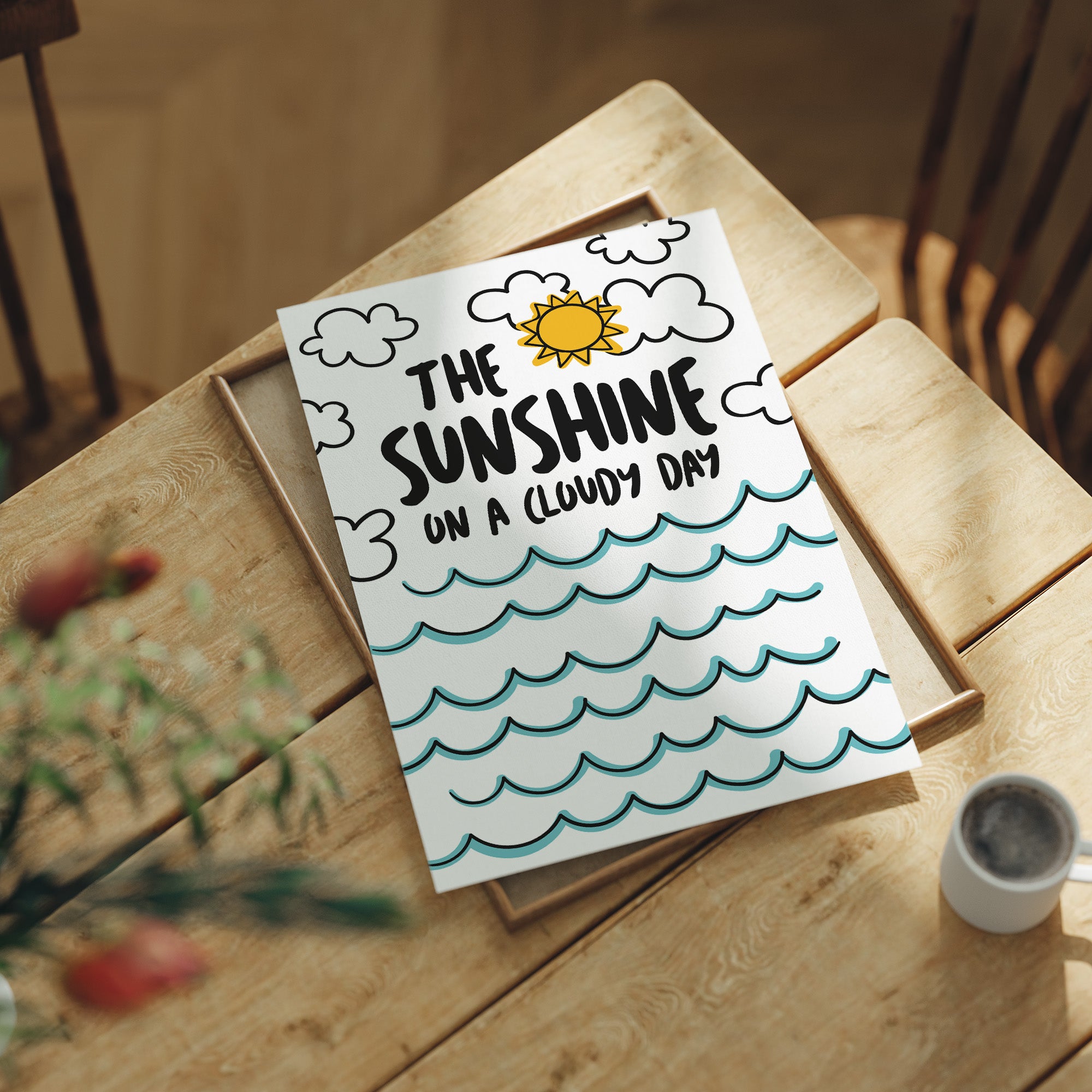 The Sunshine On A Cloudy Day