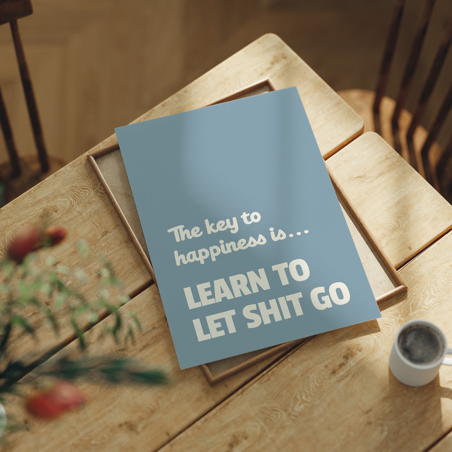Learn To Let Shit Go