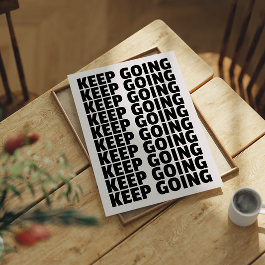 Keep Going Bold Repeat Typography