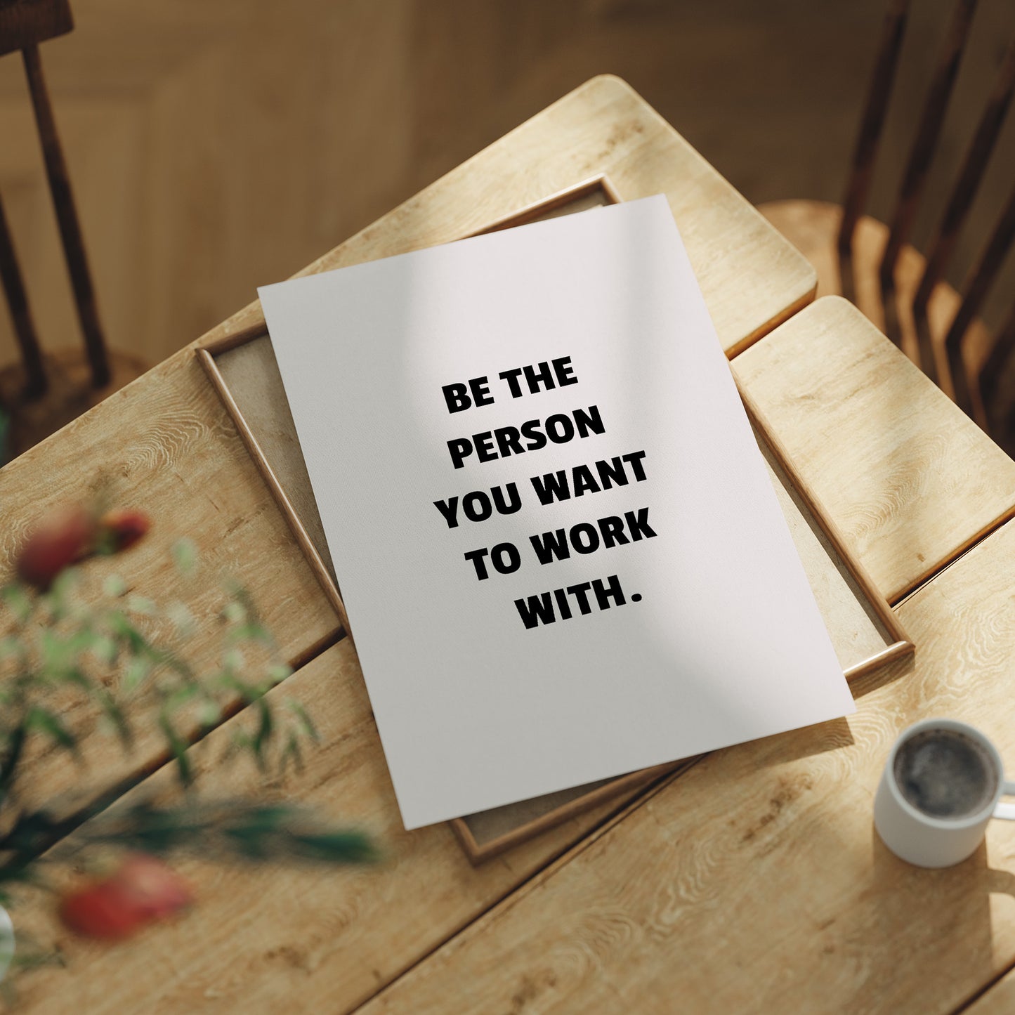 Be The Person You Admire