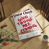 Good Things Are Coming Guest Check