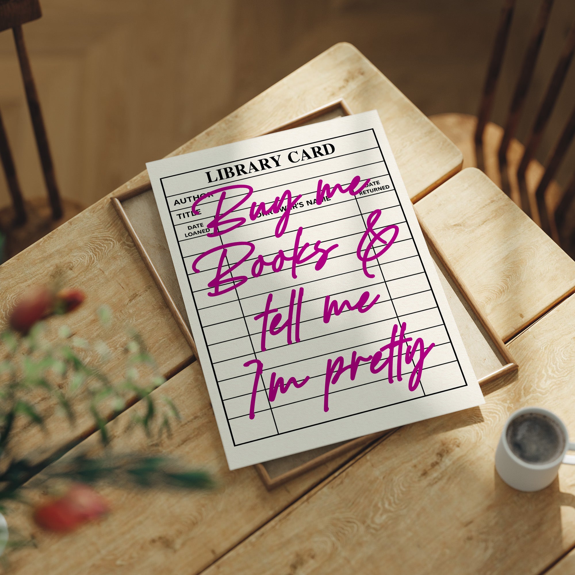 Buy Me Books and Tell Me I'm Pretty, Magenta