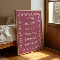 House Rules, Loosely Enforced Giggles