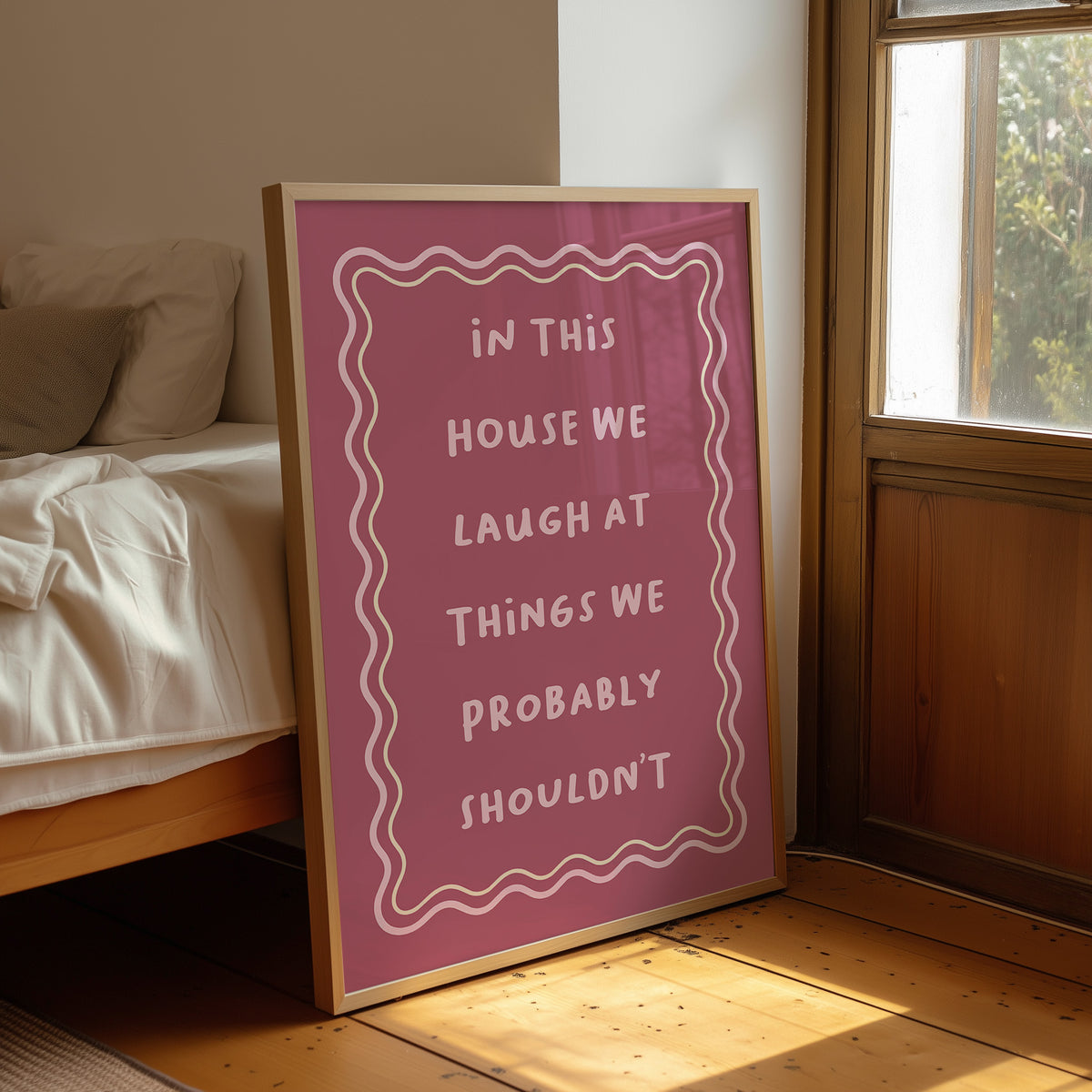 House Rules, Loosely Enforced Giggles