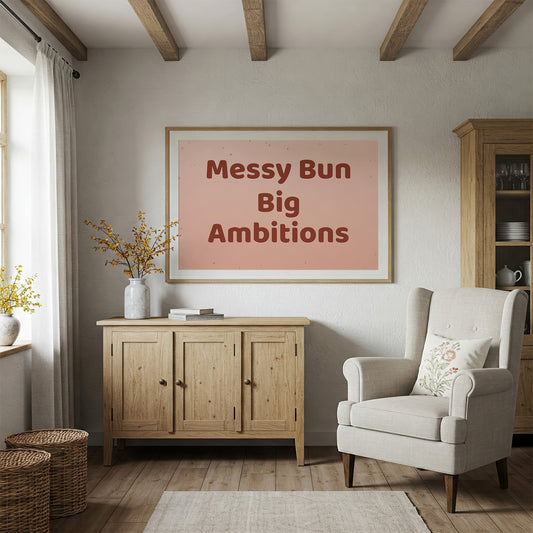 Messy Bun, Big Ambitions