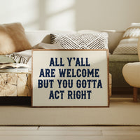 All Y'all Are Welcome Here