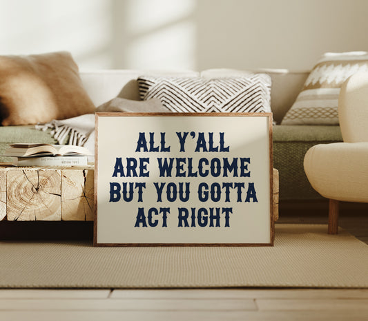 All Y'all Are Welcome Here