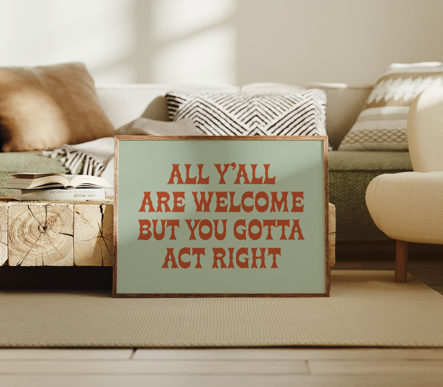 Welcome, But Act Right
