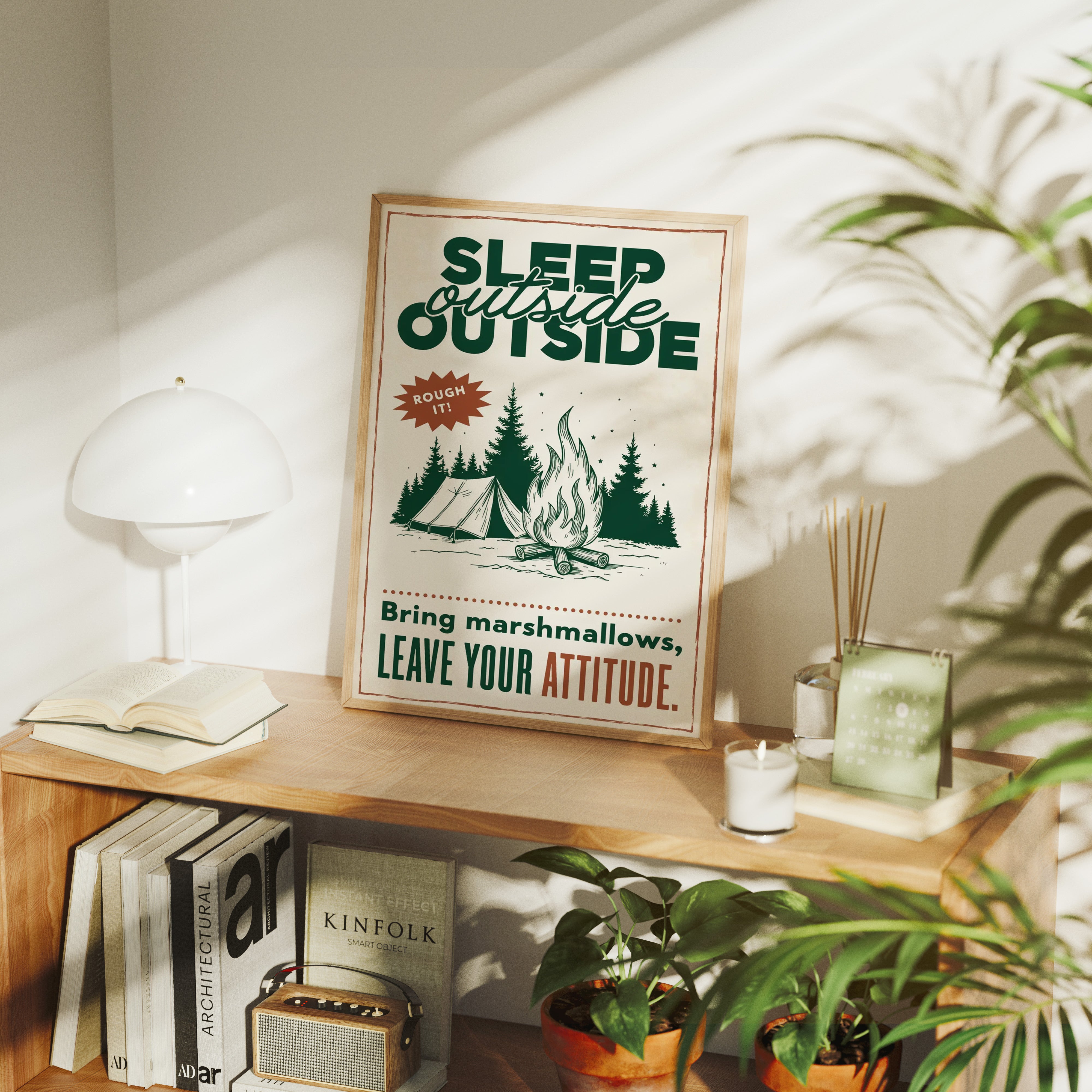 Sleep Outside, Rough It