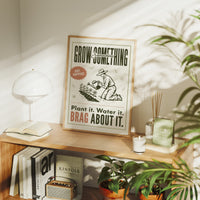 Grow Something, Brag About It