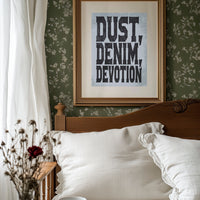 Dust, Denim, Devotion
