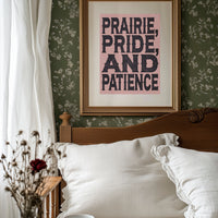 Prairie, Pride, and Patience
