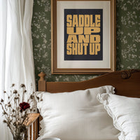 Saddle Up and Shut Up