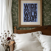 Wide Open Skies, Wild Heart