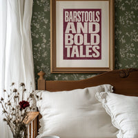 Barstools and Bold Tales
