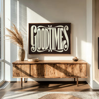 Good Times Vintage Typography