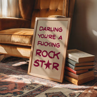 Darling You're A Rock Star — Maroon Statement Print