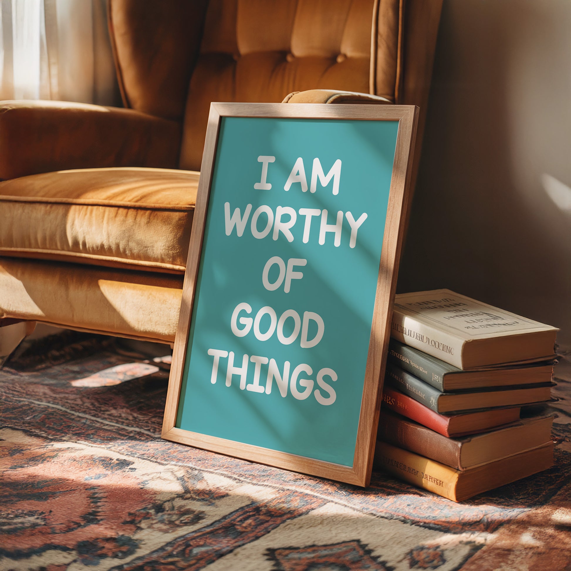 Worthy of Good Things (Teal)