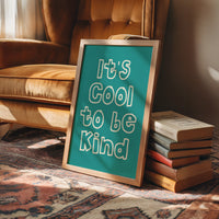 Cool to Be Kind