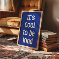Cool to Be Kind (Royal Blue)