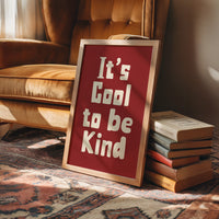 Cool to Be Kind (Brick Red)