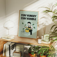 Stay Hungry Stay Humble Hustle Art
