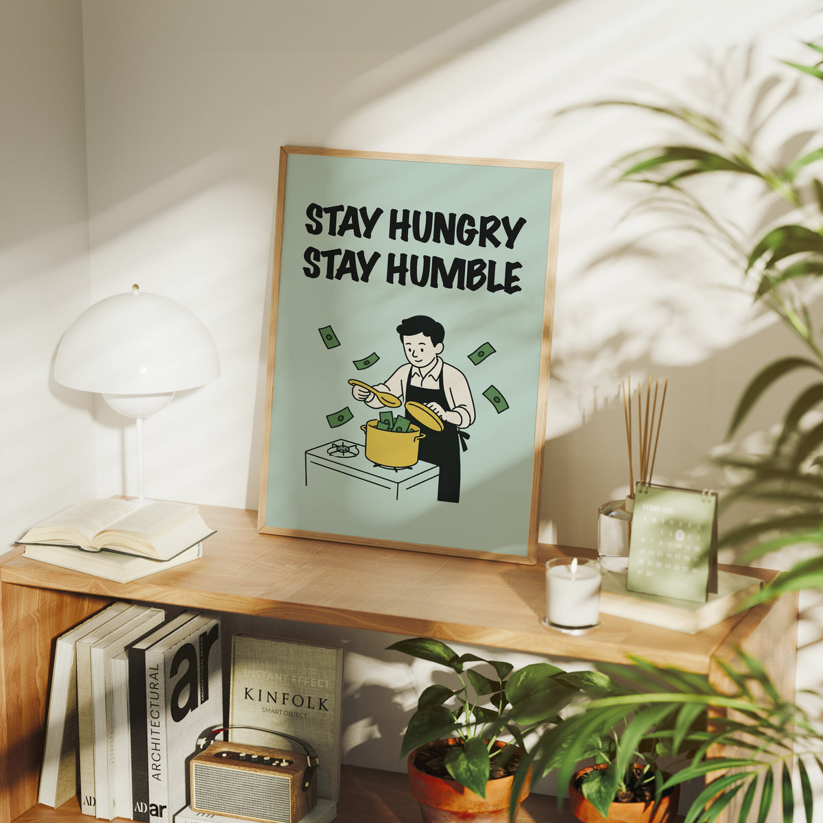 Stay Hungry Stay Humble Hustle Art